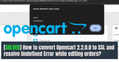 How to convert Opencart 2.2.0.0 to SSL and resolve Undefined Error while editing orders?